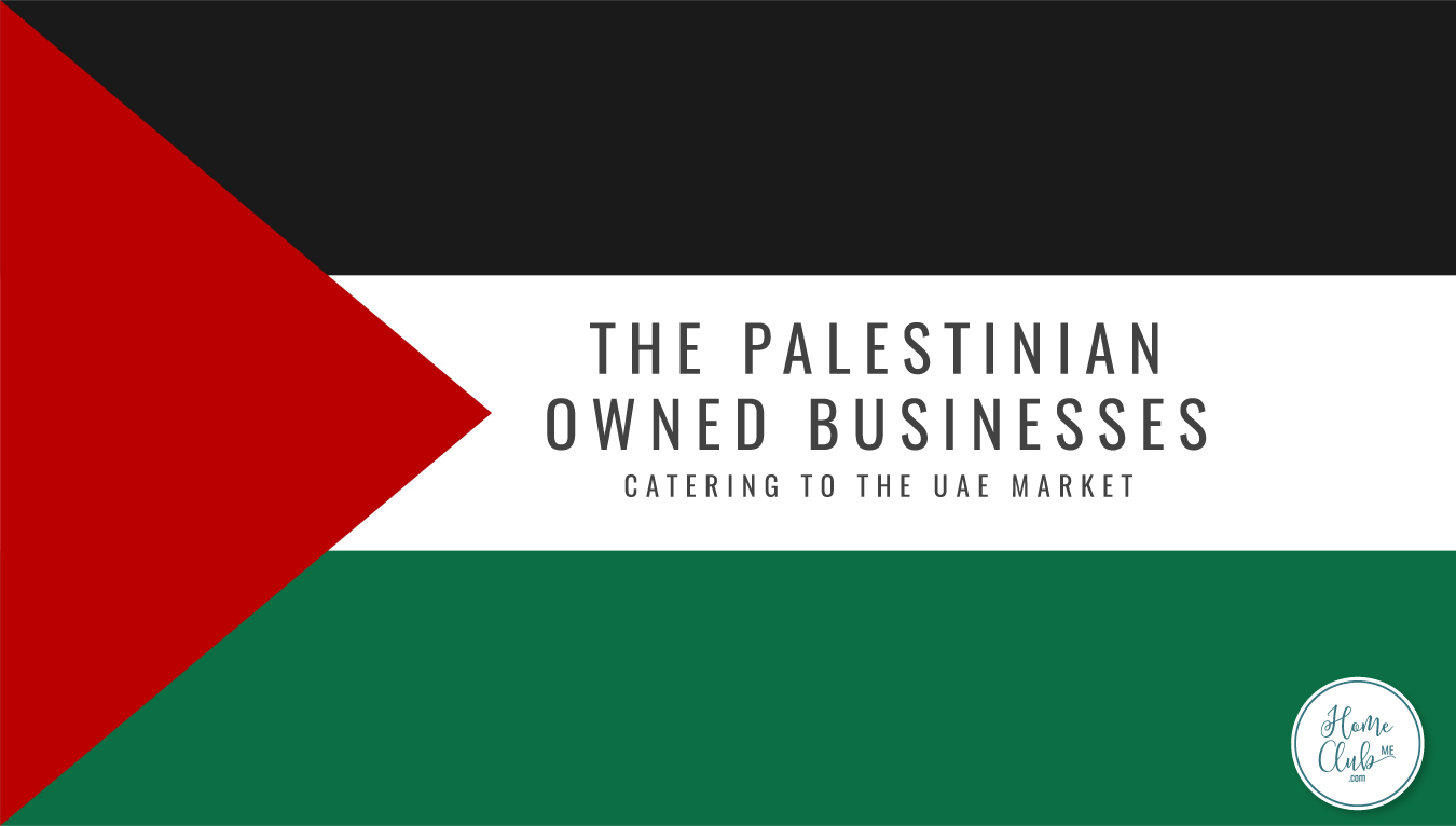 The Palestinian Owned Businesses Catering To The UAE Market 